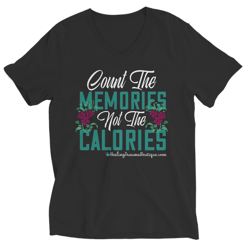 Count the Memories not the Calories - Heal Thrive Dream Boutique