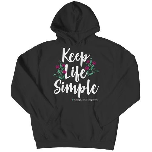 Keep Life Simple - Heal Thrive Dream Boutique