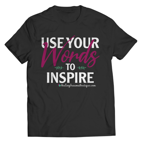 Use Your Words to Inspire - Heal Thrive Dream Boutique