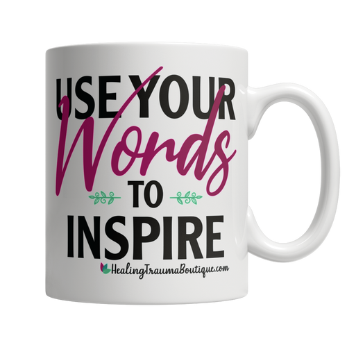 Use Your Words to Inspire - Heal Thrive Dream Boutique